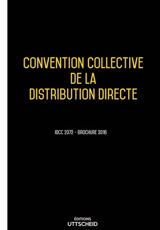 Convention Collective de Distribution Directe 2024 - Brochure 3316 + grille de Salaire UTTSCHEID